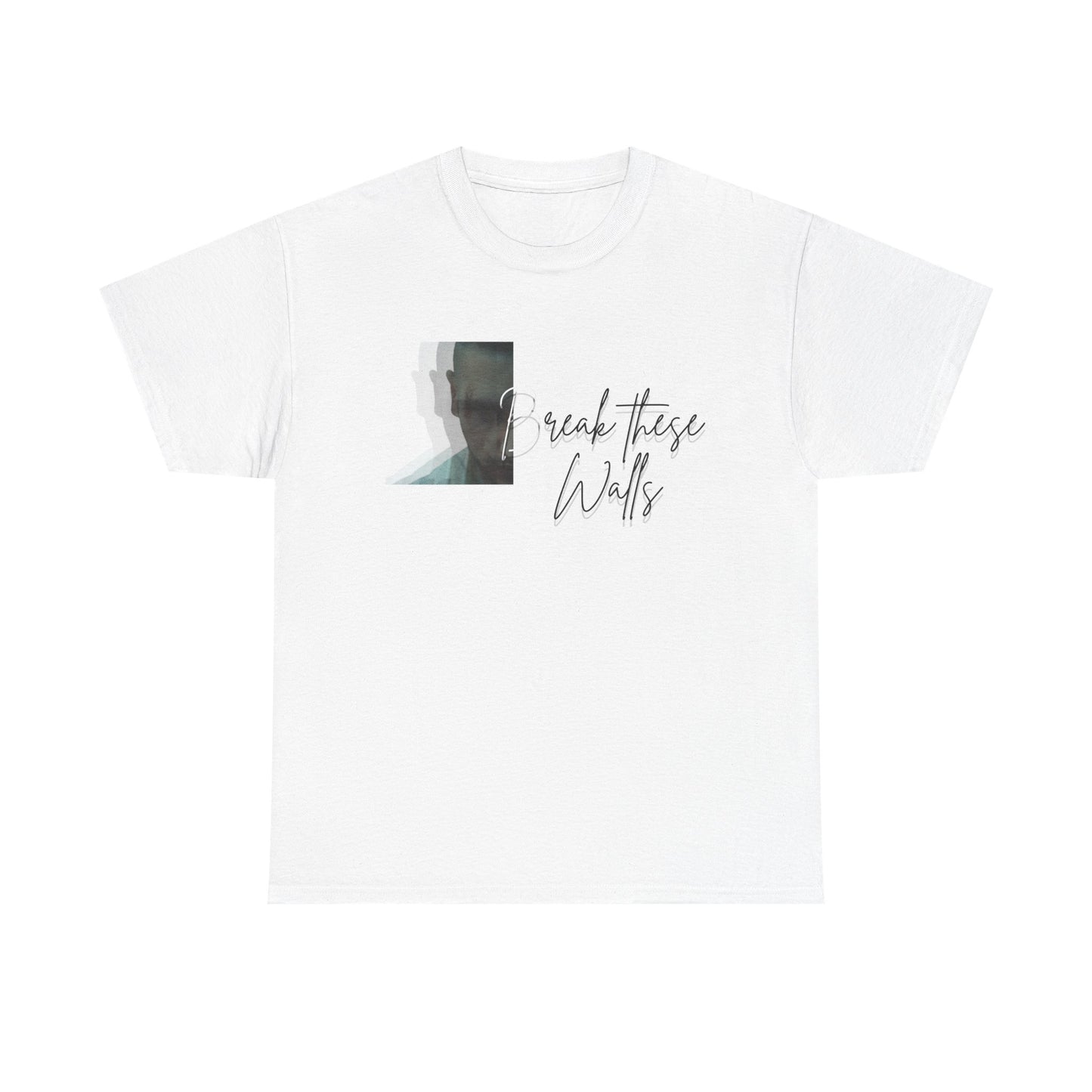 Walls - Motivational Graphic white T-Shirt (Unisex)